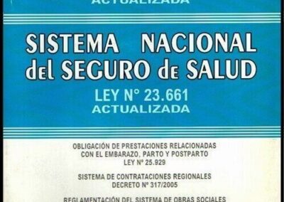 Obras Sociales Ley Nº 23.60 y Sistema Nacional del Seguro de Salud Ley Nº 23.661. Octubre de 2018.