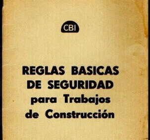 Reglas Básicas de Seguridad para Trabajos de Construcción. Libreta para empleados. CBI Argentina S. A.