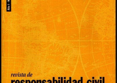 Revista de Responsabilidad Civil y Seguros. Director: Atilio A. Alterini. Año I – Nº I – Febrero de 1999.