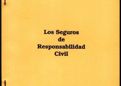 Los Seguros de Responsabilidad Civil. AAPAS – Asociación Argentina de Productores Asesores de Seguros.