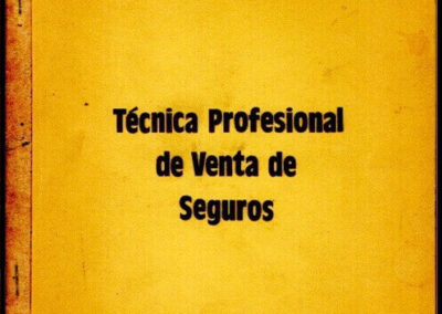 Técnica Profesional de Venta de Seguros. CEPA – Centro de Estudios y Perfeccionamiento Asegurador. y AAPAS – Asociación Argentina de Productores Asesores de Seguros.