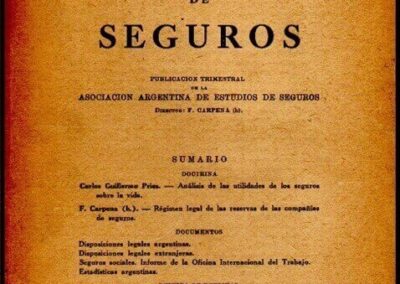 Estudios de Seguros. Tomo III – Nº 3-4. Julio-Diciembre 1940. Publicación Trimestral de la Asociación Argentina de Estudios de Seguros.