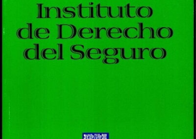 Instituto de Derecho del Seguro Nº 17. Año 1999. Colegio de Abogados de Rosario.