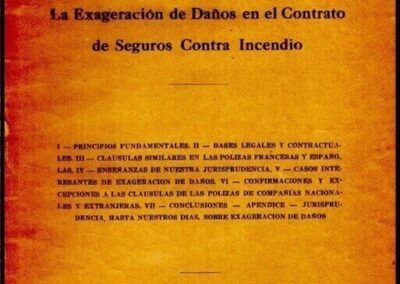 La Exageración de los Daños en el Contrato de Seguros Contra Incendio. Dr. Lis D. Calvinho. 1937.