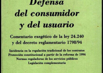 Defensa del Consumidor y del Usuario. Juan M. Farina. Año 1995.