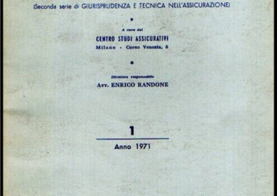 Diritto e Pratica Nell’Assicurazione. Centro Studi Assicuratini. Nº 1. Año 1971. Italia.