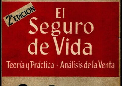 El Seguro de Vida. Teoría y Práctica – Análisis de la Venta. J. Salas Subirat. Enero de 1952.