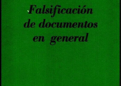 Falsificación de Documentos en General. Carlos Creus. Septiembre de 1986.