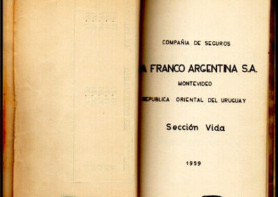 Manual del Productor. Instrucciones y Recomendaciones. Sección Vida. Año 1959. Montevideo. La Franco Argentina Compañía de Seguros S. A. Uruguay.