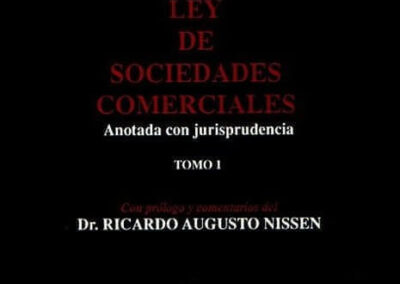 Ley de Sociedades Comerciales. Anotada con Jurisprudencia. Tomos 1 y 2. Adriana Claudia Man – Marta Pardini. Agosto de 1991.