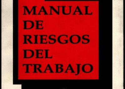 Manual de Riesgos del Trabajo. Julián Arturo de Diego. 03 de Noviembre de 1995.