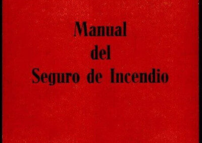 Manual del Seguro de Incendio. V. Portela Ramos. Año 1973.