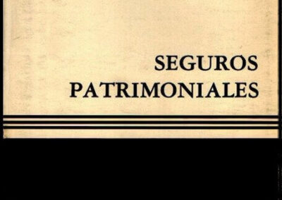 Seguros Patrimoniales. Curso de Seguros del Chartered Insurance Institute. Año 1978. Mapfre. España.