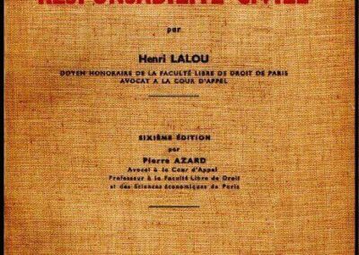 Traité Pratique de la Responsabilité Civile. Henri Lalou. Año 1962. Francia.