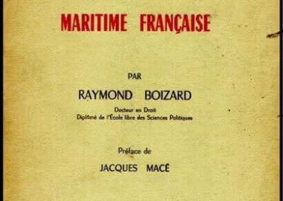 Défense ou Réforme de la Structure de L’Assurance Maritime Francaise. Raymond Boizard. Año 1958. Francia.