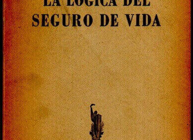 La Lógica del Seguro de Vida. J. Salas Subirat. Año 1955.