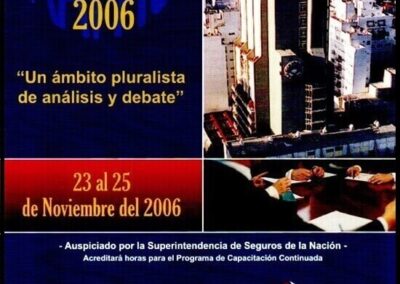 Congreso Nacional de Productores Asesores de Seguros 2006. Programa del Evento. AAPAS – Asociación Argentina de Productores Asesores de Seguros.