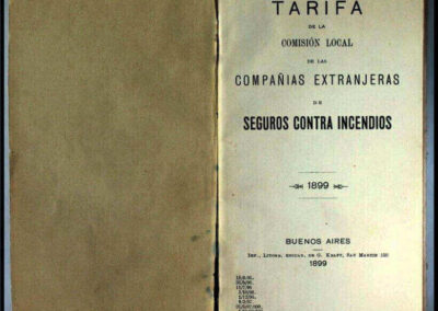 Tarifa de la Comisión Local de las Compañías Extranjeras de Seguros Contra Incendios. Año 1899.