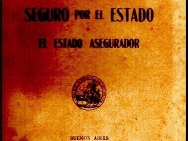 El Monopolio del Seguro por el Estado. El Estado Asegurador. Fernando Cermesoni. Año 1912.