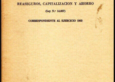 Memoria Ejercicio 1953. de la Dirección General de Servicios Sociales para el Personal de Seguros, Reaseguros, Capitalización y Ahorro. Año 1954.