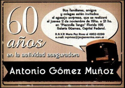 Tarjeta Invitación y Folleto «60 Años en la Actividad Aseguradora» de Antonio Gómez Muñoz. 25 de Marzo de 2006.