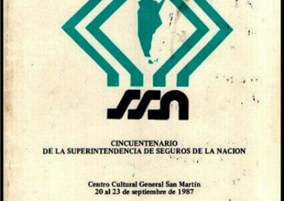 Primer Congreso Nacional del Seguro. 20 al 23 de Septiembre de 1987. Cincuentenario de la Superintendencia de Seguros de la Nación. Programa del Evento.