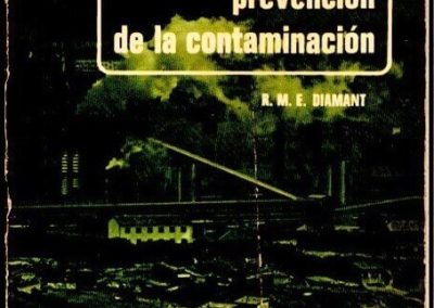 Prevención de la Contaminación. R. M. E. Diamant. Año 1974. Fundación Mapfre. España.